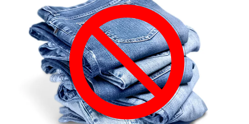 10 Legitimate Reasons Why Jeans Should Be Banned ASAP