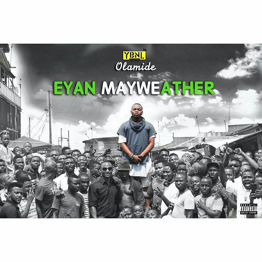 Eyan Mayweather by Olamide
