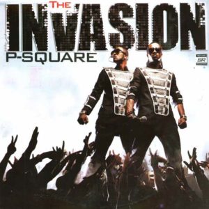 P-Square\'s \'The Invasion\'