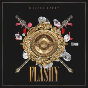 Maleek Berry\'s Flashy\