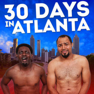 30 Days In Atlanta