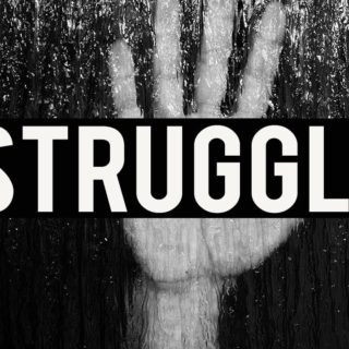 struggles