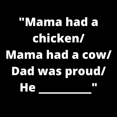 Complete the lyrics to the 'Cow and Chicken' theme song: