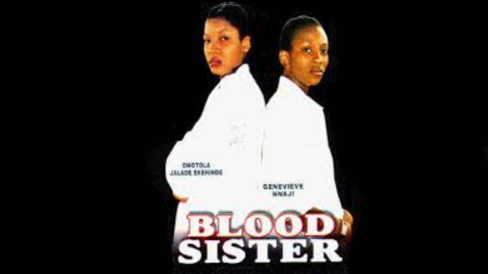 I Watched The Nollywood Movie "Blood Sister" So You Don't Have To Zikoko!