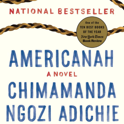 What’s the name of the protagonist in Chimamanda's 'Americanah'?