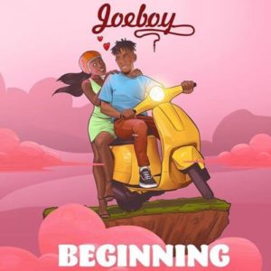 Beginning- Joeboy