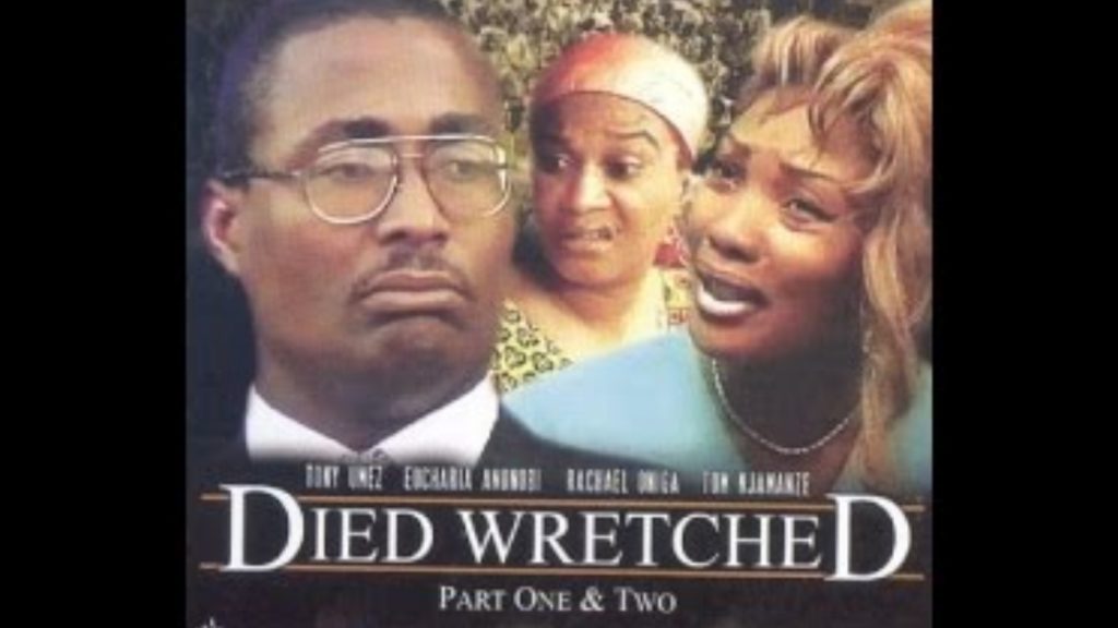 died wretched nollywood