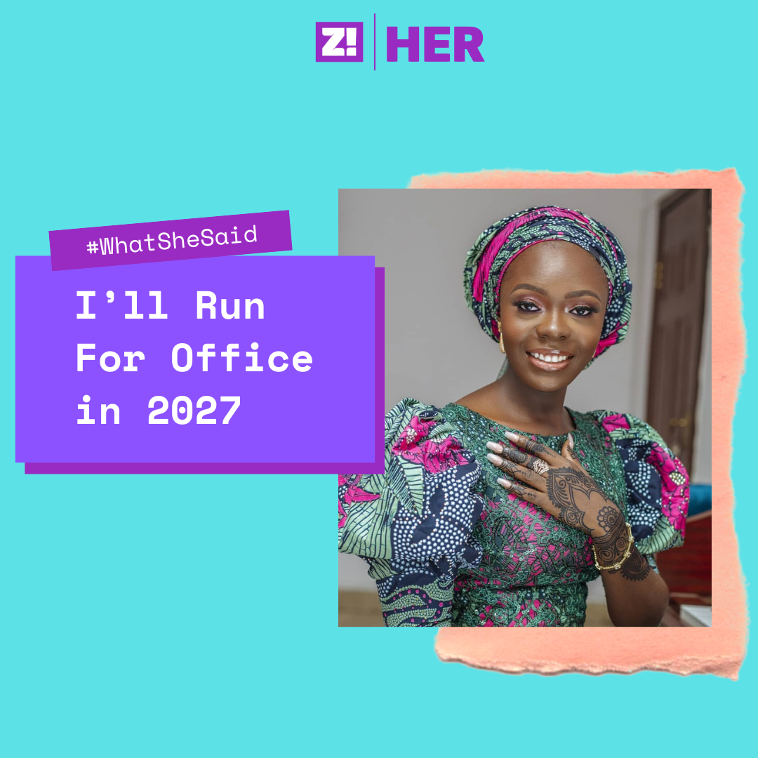 What She Said: I’ll Run For Office in 2027
