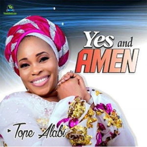 Yes and Amen By Tope Alabi