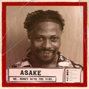 Mr Money With The Vibe by Asake
