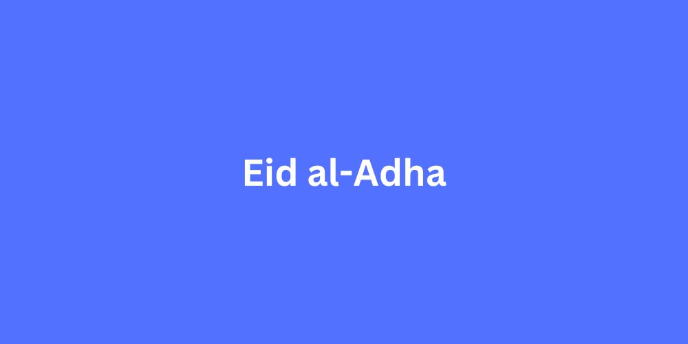 What was the official public holiday for Eid al-Adha?