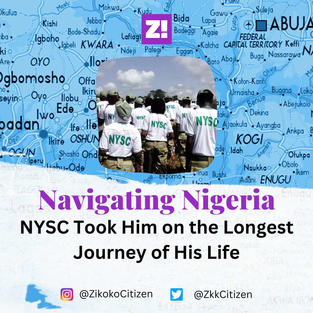 NYSC Took Him on the Longest Journey of His Life
