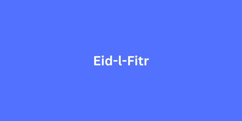 What was the official public holiday for Eid-l-fitr?