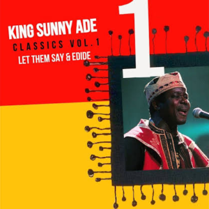Let them say - King Sunny Ade