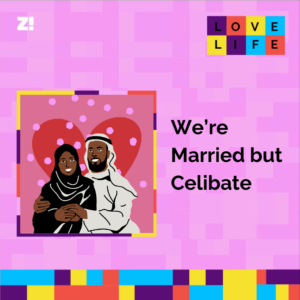 Love Life: We’re Married But Celibate