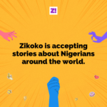 How to Write Stories for Zikoko: A Contributor Guide