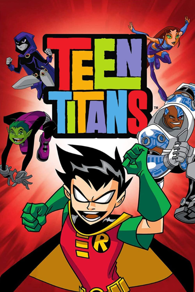 Teen Titans
cartoon network