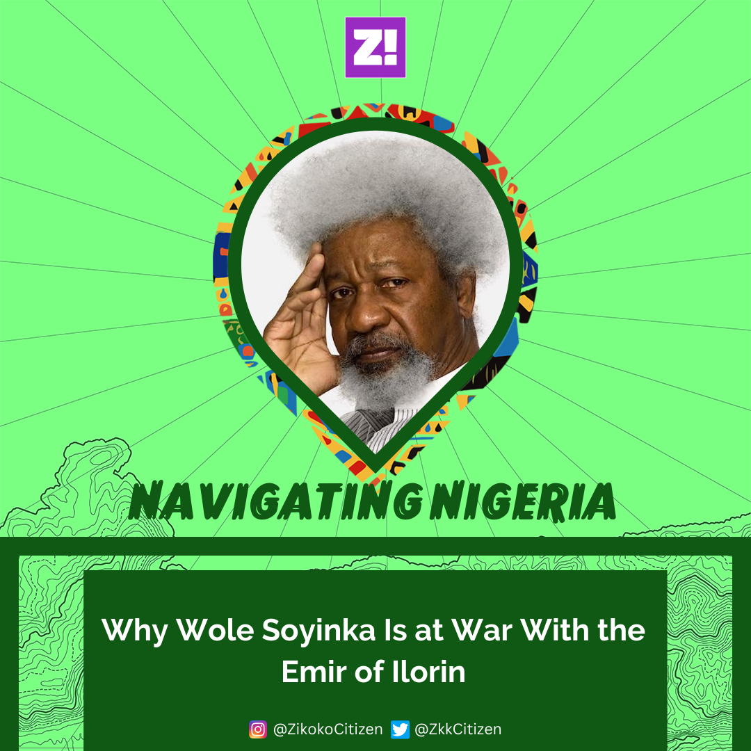 Navigating Nigeria: Why Wole Soyinka Is at War With the Emir of Ilorin