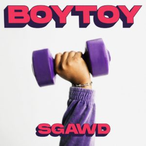 Boytoy - SGaWD