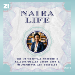 #NairaLife: The 36-Year-Old Chasing a Million-Dollar Dream From a ₦500k/Month Law Practice